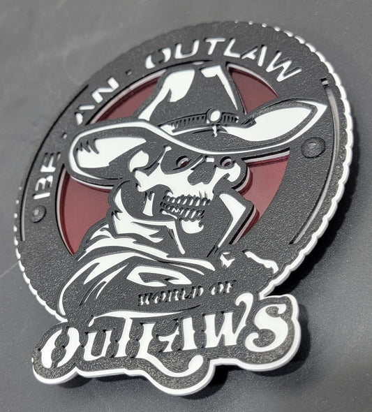 World of Outlaw Be An Outlaw Metal Sign